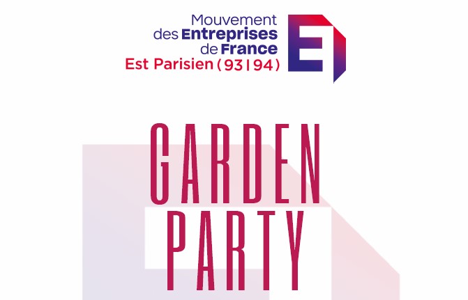 Garden Party annuelle du Medef Est Parisien